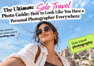 Solo Travel Photo Guide using Fashually